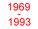 1969-1993