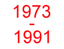 1973-1991