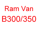Ram Van B300/350