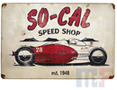 Placa metálica SO-CAL Speed Shop 17.5" x 11.5" (ca. 44cm x 29cm)