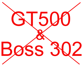 no GT500 & Boss 302