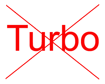 nicht Turbo